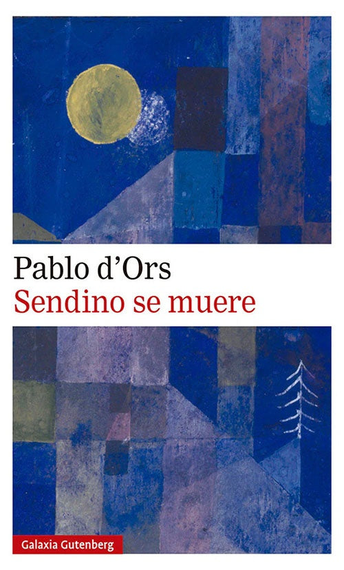 SENDINO SE MUERE | PABLO D'ORS