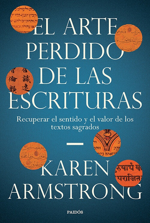 ARTE PERDIDO DE LAS ESCRITURAS, EL | KAREN ARMSTRONG