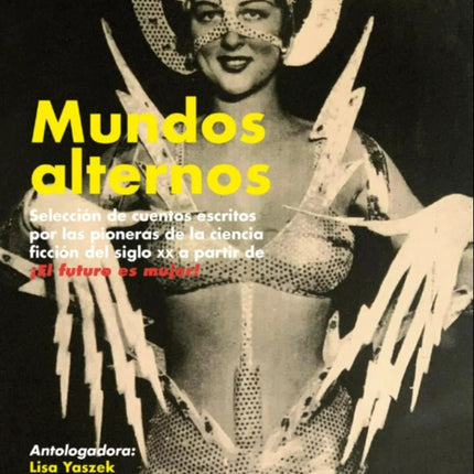 MUNDOS ALTERNOS | LISA YASZEK