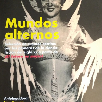MUNDOS ALTERNOS | LISA YASZEK
