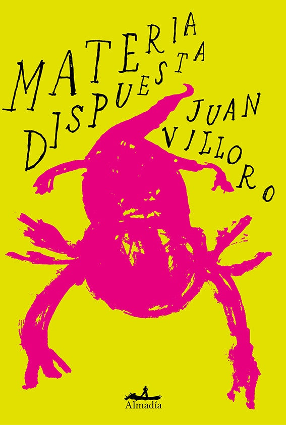 MATERIA DISPUESTA | JUAN VILLORO
