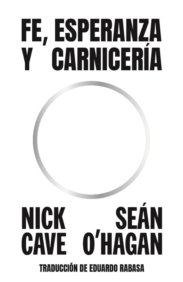 FE, ESPERANZA Y CARNICERIA | NICK CAVE