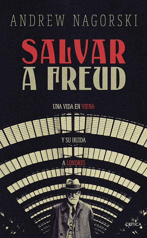 SALVAR A FREUD | ANDREW NAGORSKI