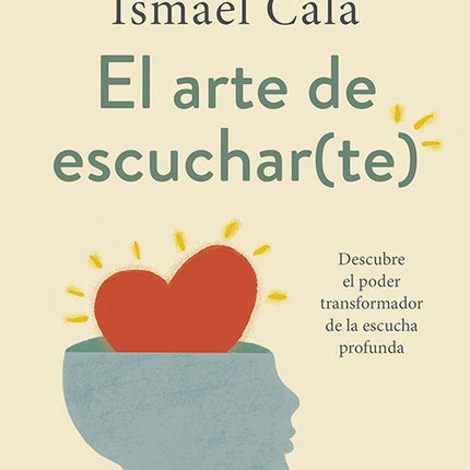 ARTE DE ESCUCHAR(TE), EL | ISMAEL CALA