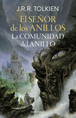 SEÑOR DE LOS ANILLOS 1 LA COMUNIDAD DEL ANILLO | J.R.R. TOLKIEN