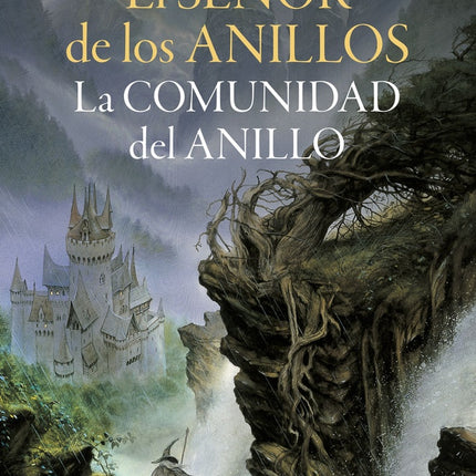 SEÑOR DE LOS ANILLOS 1 LA COMUNIDAD DEL ANILLO | J.R.R. TOLKIEN