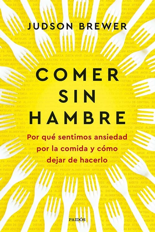 COMER SIN HAMBRE | JUDSON BREWER