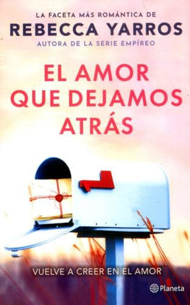 EL AMOR QUE DEJAMOS ATRAS | REBECCA YARROS