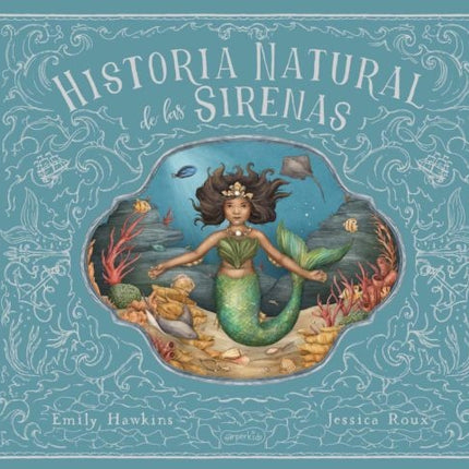 HISTORIA NATURAL DE LAS SIRENAS | EMILY HAWKINS