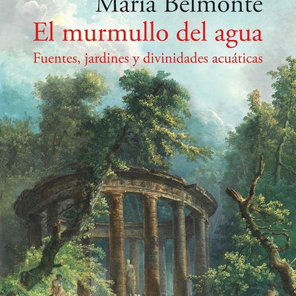 MURMULLO DEL AGUA, EL | MARIA BELMONTE