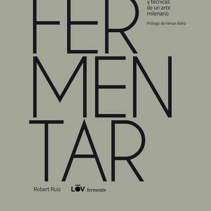 FERMENTAR | ROBERTO ZAVALA RUIZ