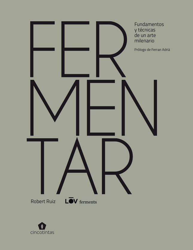 FERMENTAR | ROBERTO ZAVALA RUIZ