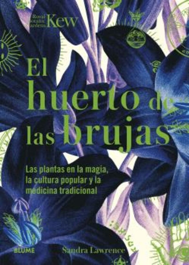 HUERTO DE LAS BRUJAS | SANDRA LAWRENCE