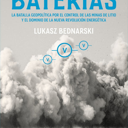 GUERRA DE LAS BATERIAS, LA | LUKASZ BEDNARSKI