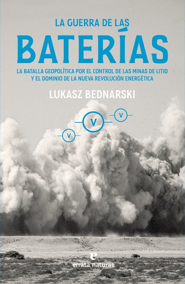GUERRA DE LAS BATERIAS, LA | LUKASZ BEDNARSKI