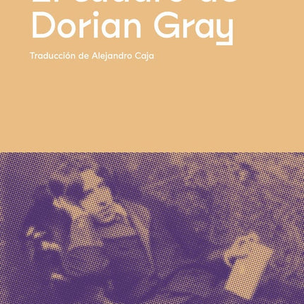 CUADRO DE DORIAN GRAY, EL | OSCAR WILDE
