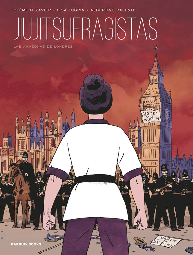 JIUJITSUFRAGISTAS, LAS AMAZONAS DE LONDRES | XAVIER CLEMENT