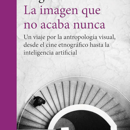 IMAGEN QUE NO ACABA NUNCA, LA | ROGER CANALS