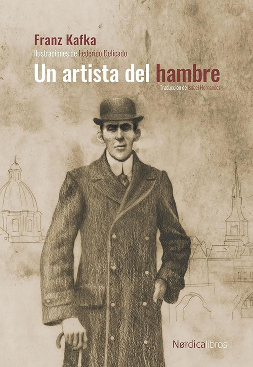 UN ARTISTA DEL HAMBRE | FRANZ KAFKA