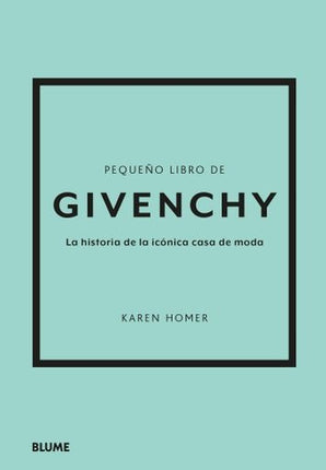 PEQUEÑO LIBRO DE GIVENCHY | KAREN HOMER