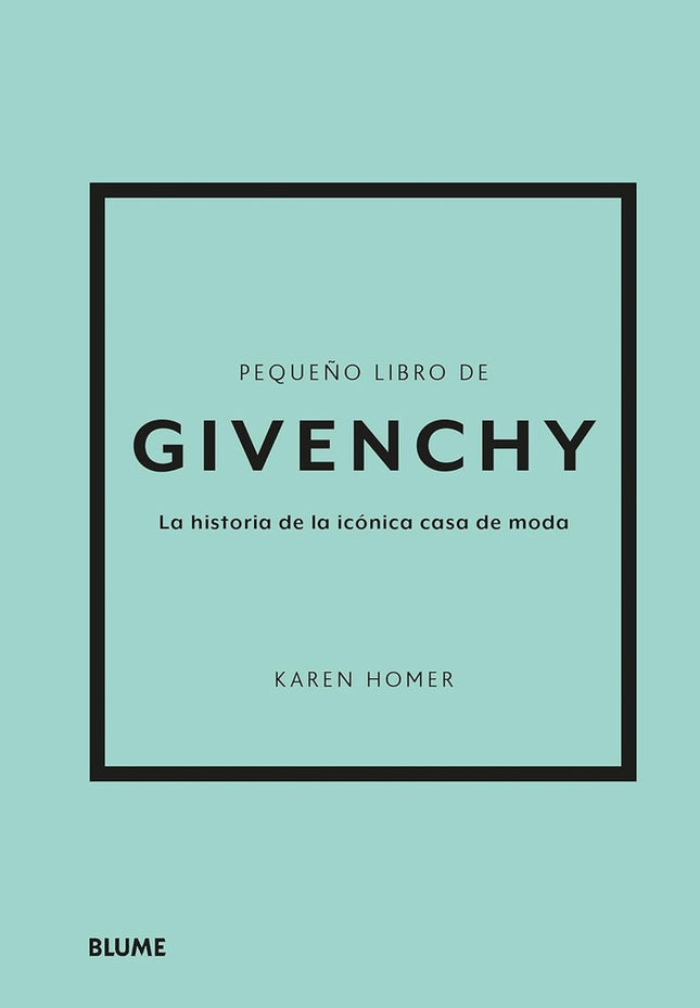PEQUEÑO LIBRO DE GIVENCHY | KAREN HOMER