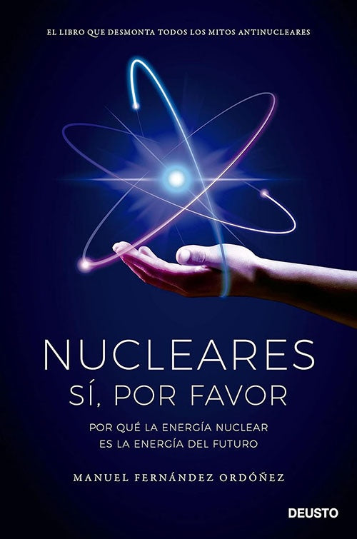 NUCLEARES. SI, POR FAVOR | MANUEL FERNANDEZ ORDOÑEZ