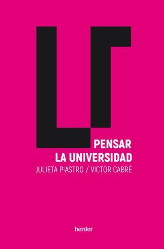 PENSAR LA UNIVERSIDAD | JULIETA PIASTRO BEHAR
