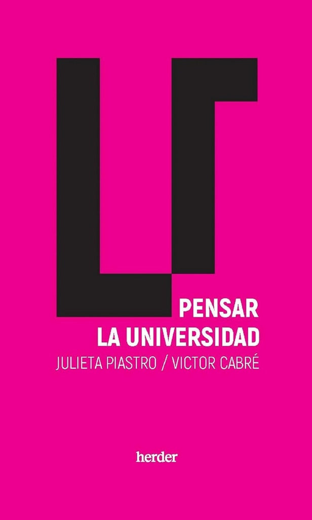 PENSAR LA UNIVERSIDAD | JULIETA PIASTRO BEHAR